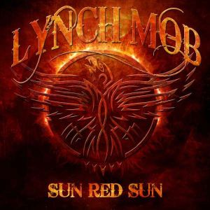 LYNCH MOB / リンチ・モブ / SUN RED SUN