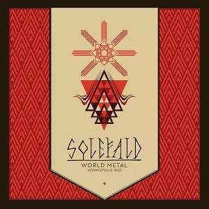SOLEFALD / WORLD METAL, KOSMOPOLIS SUD<LP>