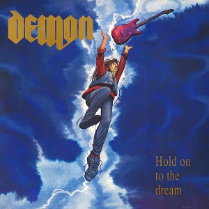 DEMON (METAL) / デーモン / HOLD ON TO THE DREAM