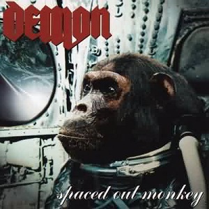 DEMON (METAL) / デーモン / SPACED OUT MONKEY