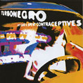 TURBONEGRO / ターボネグロ / HOT CARS AND SPENT CONTRACEPTIVES