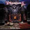 PHANTOM X / RISE OF THE PHANTOM
