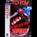 SKID ROW / スキッドロウ / SCREAM