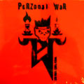 PERZONAL WAR / WHEN TIMES TURN RED