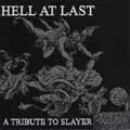 V.A. / HELL AT LAST A TRIBUTE TO SLAYER