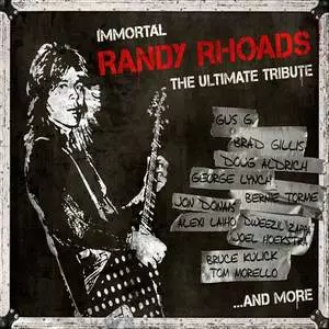 V.A.(IMMORTAL RANDY RHOADS THE ULTIMATE TRIBUTE) / オムニバス(ランディ・ローズ・アルティメイテット・トリビュート) / IMMORTAL RANDY RHOADS: THE ULTIMATE TRIBUTE