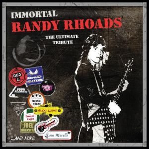 V.A.(IMMORTAL RANDY RHOADS THE ULTIMATE TRIBUTE) / オムニバス(ランディ・ローズ・アルティメイテット・トリビュート) / IMMORTAL RANDY RHOADS: THE ULTIMATE TRIBUTE <2LP>