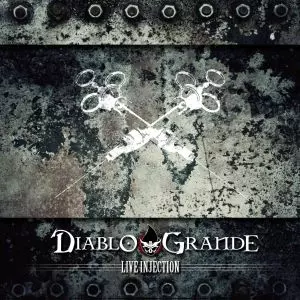 DIABLO GRANDE / ディアブロ・グラン / LIVE INJECTION / ライヴ・インジェクション
