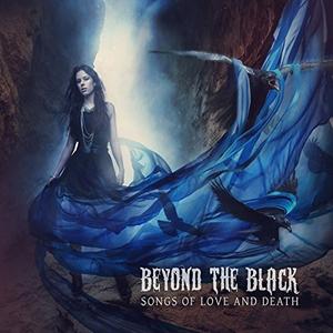 BEYOND THE BLACK / ビヨンド・ザ・ブラック / SONGS OF LOVE AND DEATH <DIGI> 