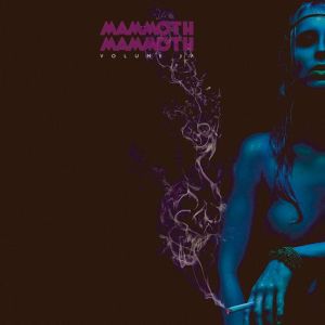 MAMMOTH MAMMOTH / マンモス・マンモス / VOLUME IV - HAMMERED AGAIN<DIGI>