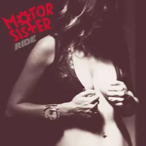 MOTOR SISTER / モーター・シスター / RIDE