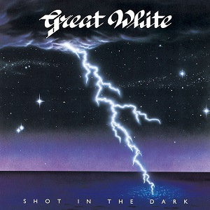 GREAT WHITE / グレイト・ホワイト / SHOT IN THE DARK / ショット・イン・ザ・ダーク<SHM-CD>