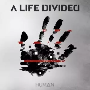 A LIFE [DIVIDED] / HUMAN