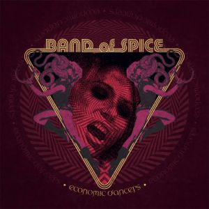 BAND OF SPICE / ECONOMIC DANCERS