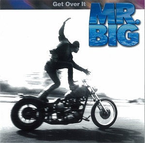 MR. BIG / ミスター・ビッグ / GET OVER IT / ゲット・オーヴァー・イット