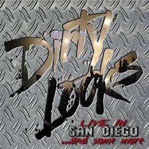 DIRTY LOOKS / ダーティールックス / LIVE IN SAN DIEGO AND SOME MORE