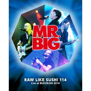 MR. BIG / ミスター・ビッグ / RAW LIKE SUSHI(BLU-RAY+2CD)  / ロウ・ライク・スシ114+112~ライヴ・アット・武道館2014<BLU-RAY+2CD>