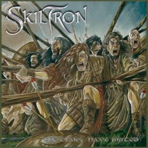 SKILTRON / スキルトロン / CLANS HAVE UNITED (RE-RELEASE)