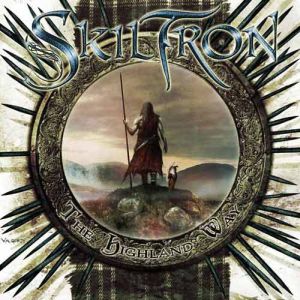 SKILTRON / スキルトロン / THE HIGHLAND WAY (RE-RELEASE)