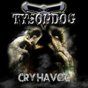 TYSONDOG / CRY HAVOC