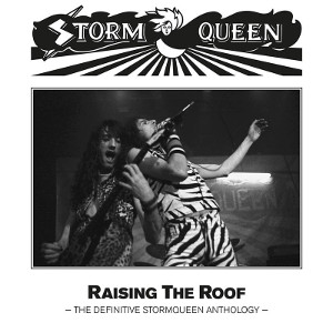 STORMQUEEN / RAISING THE ROOF<BLACK VINYL+7>