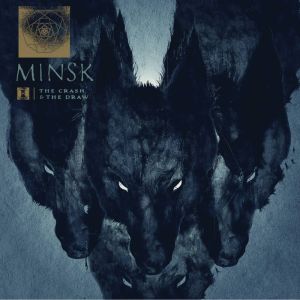 MINSK / ミンスク / THE CRASH & THE DRAW / ザ・クラッシュ・アンド・ザ・ドロウ(直輸入盤国内仕様)