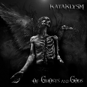 KATAKLYSM / カタクリズム / OF GHOSTS AND GODS / オブ・ゴースツ・アンド・ゴッズ