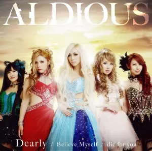 ALDIOUS / アルディアス / DEARLY/BELIEVE MYSELF/DIE FOR YOU / ディアリー/ビリーヴ・マイセルフ/ダイ・フォー・ユー<豪華ブックレット付限定盤C>