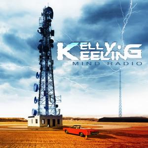KELLY KEELING / ケリー・キーリング / MIND RADIO / マインド・レディオ     