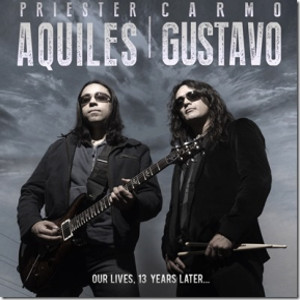 AQUILES PRIESTER / GUSTAVO CARMO / OUR LIVES 13 YEARS LATER