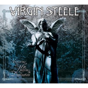VIRGIN STEELE / ヴァージン・スティール / NOCTURNES OF HELLFIRE & DAMNATION<2CD/DIGI>