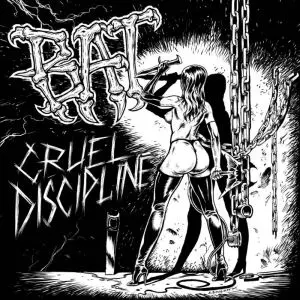 BAT / CRUEL DISCIPLINE<BLACK VINYL>