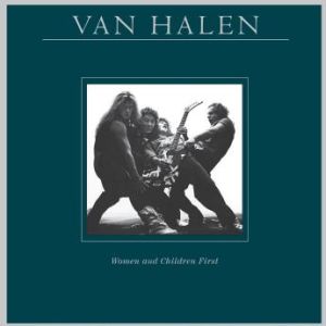 VAN HALEN / ヴァン・ヘイレン / WOMEN AND CHILDREN FIRST
