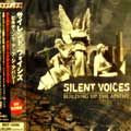 SILENT VOICES / サイレント・ヴォイシズ / ビルディング・アップ・ジ・アパシー