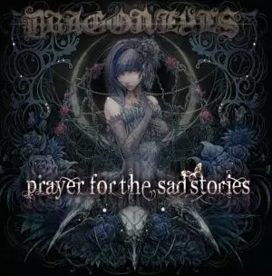 DRAGON EYES / ドラゴンアイズ / PRAYER FOR THE SAD STORIES / プレイヤー・フォー・ザ・サッド・ストーリーズ