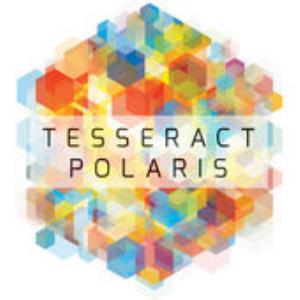 TESSERACT / テッセラクト / POLARIS / ポラリス           