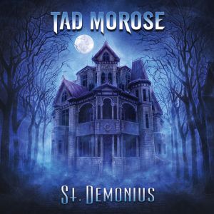 TAD MOROSE / タッド・モローズ / ST. DEMONIUS
