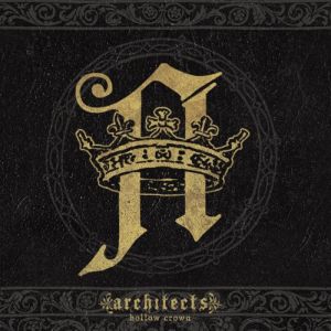 ARCHITECTS / アーキテクツ / HOLLOW CROWN