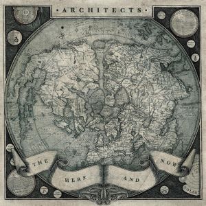 ARCHITECTS / アーキテクツ / THE HERE AND NOW