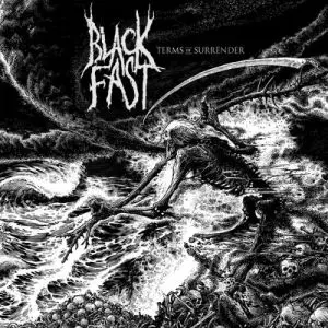 BLACK FAST / TERMS OF SURRENDER