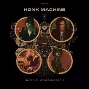 IMPERIAL STATE ELECTRIC / インペリアル・ステイト・エレクトリック / HONK MACHINE