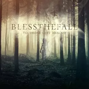 TO THOSE LEFT BEHIND<SLIP CASE> /BLESSTHEFALL/ブレスザフォール