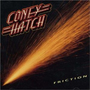 CONEY HATCH / コニー・ハッチ / FRICTION