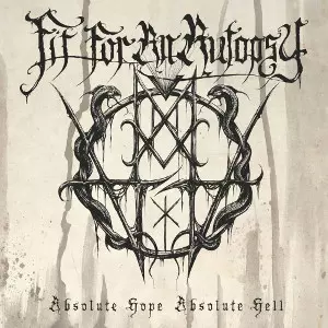 FIT FOR AN AUTOPSY / ABSOLUTE HOPE ABSOLUTE HELL