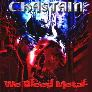 CHASTAIN / チャステイン / WE BLEED METAL