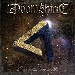 DOOMSHINE / THE END IS WORTH WAITING FOR