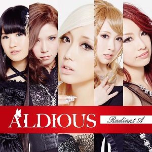 ALDIOUS / アルディアス / RADIANT A / レディアント・エー<限定盤CD+DVD> 