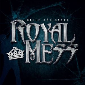 NALLE PAHLSSON'S ROYAL MESS / ナリー・ポールソンズ・ロイヤル・メス / NALLE PAHLSSON'S ROYAL MESS  / ロイヤル・メス        