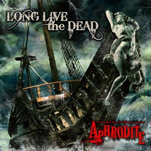 APHRODITE (METAL) / アフロディーテ (METAL) / LONG LIVE THE DEAD<CD-R> / ロング・リブ・ザ・デッド