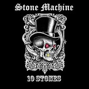 STONE MACHINE / 10 STONES